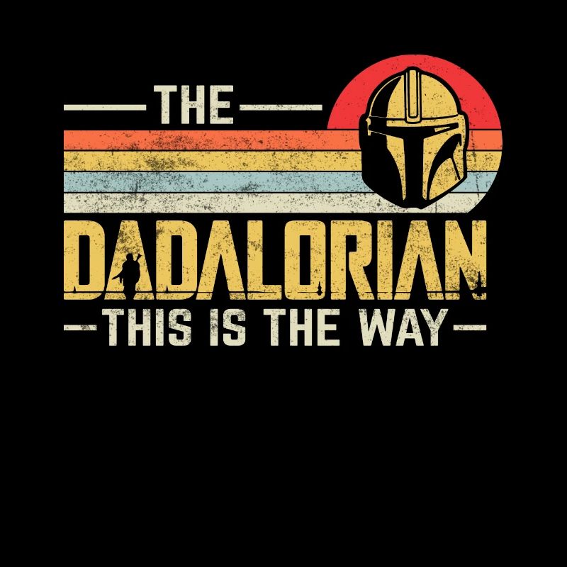 the dadalorian this is the way. gift, fathers day