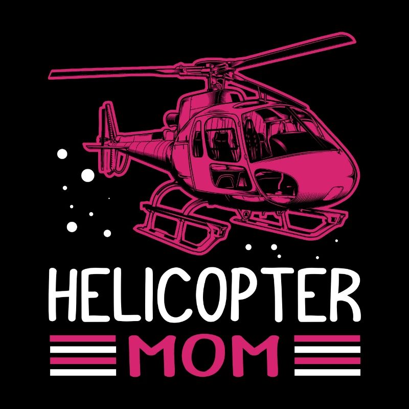 Helikopter Mom Muttertag Mama Geschenk Hubschraube