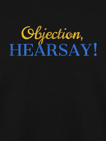 Objection Hearsay