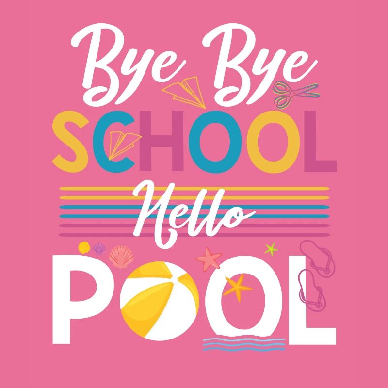 Bye Bye Schule Hello Pool Lehrer Squad Student