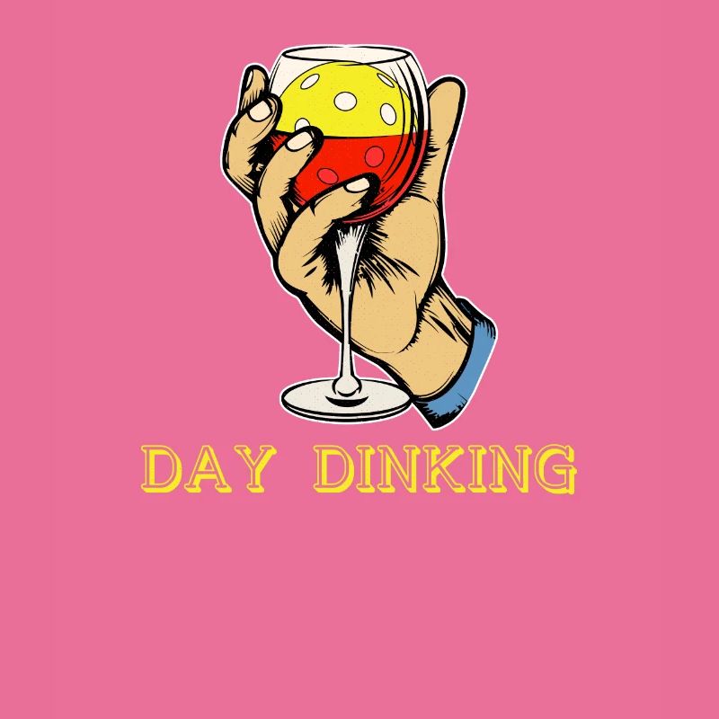 Day Dinking - Funny Pickleball Player Paddleball