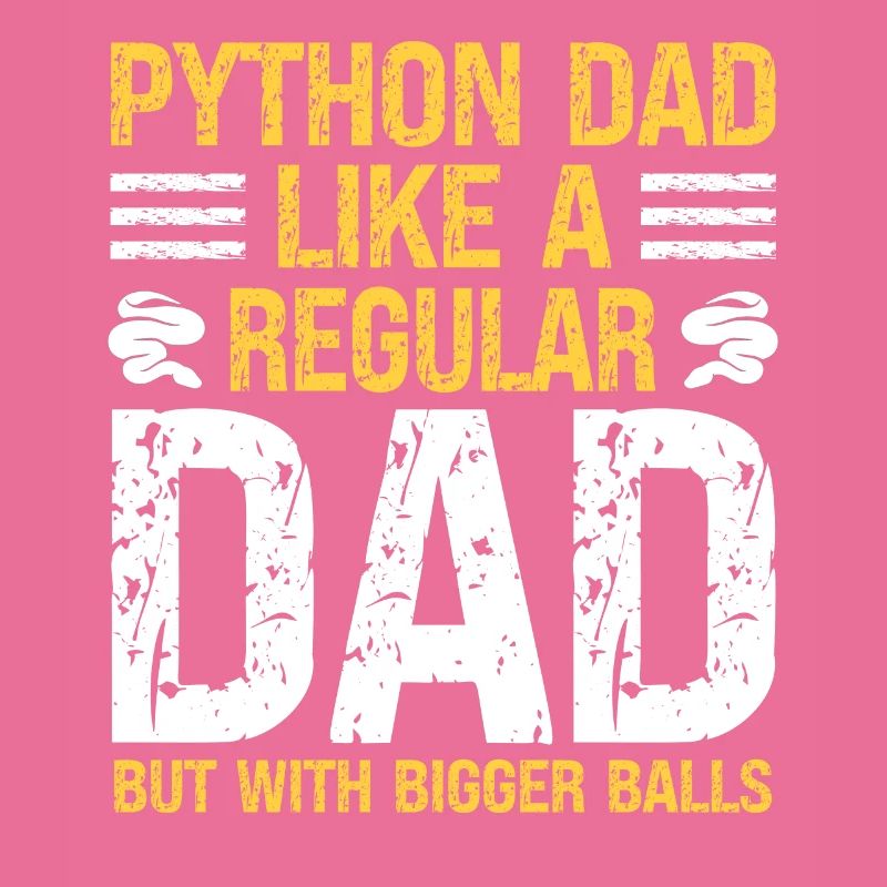 Banana Ball Python Dad Like A Regular Dad But