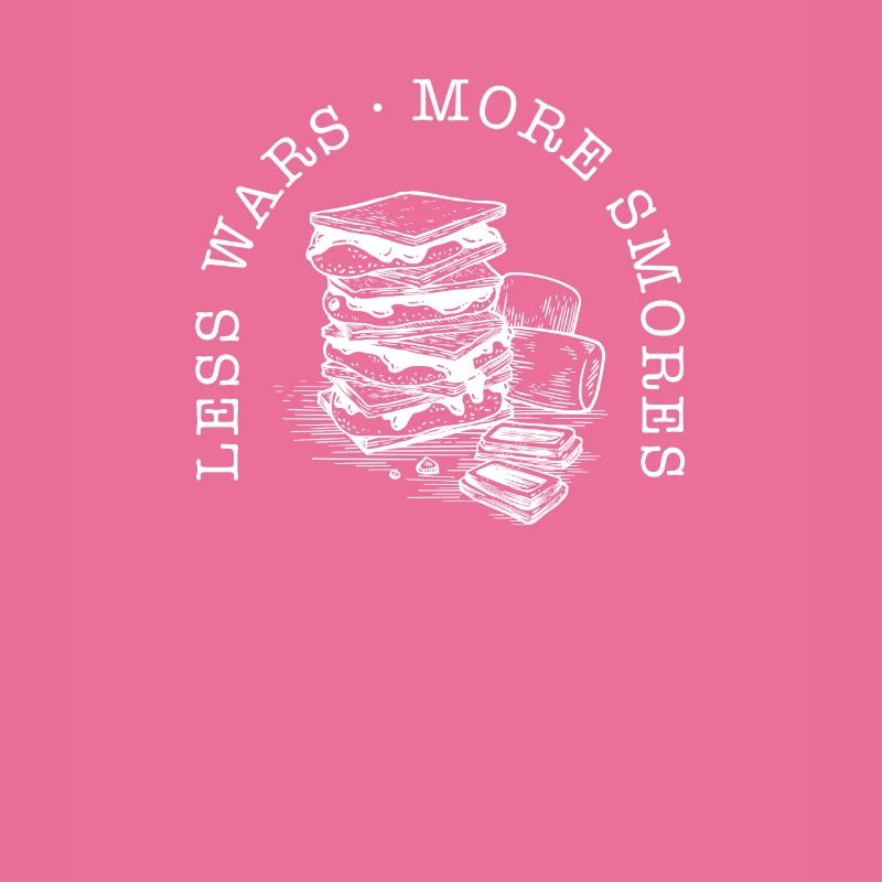 Less Wars More Smores Campfire Marshmellow Love