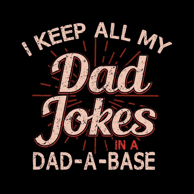 I Keep All My Father Jokes In One Day