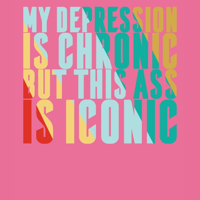 My depression is chronic