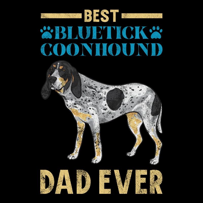 Bluetick Coonhound Cadeau Drôle Dicton
