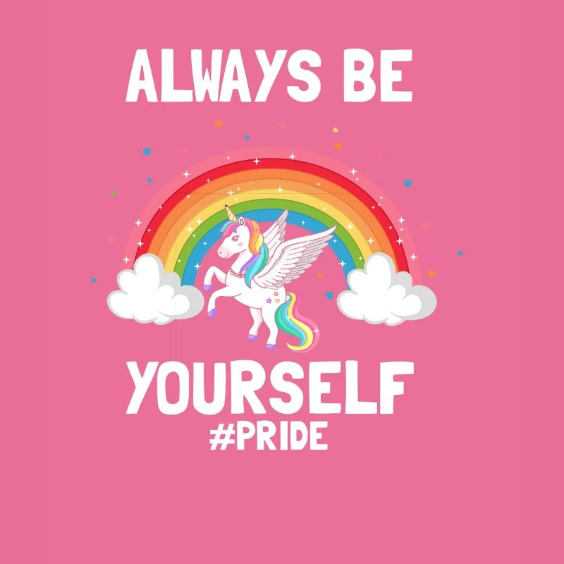 Always Be Yourself #PRIDE Awesome Pride Designs