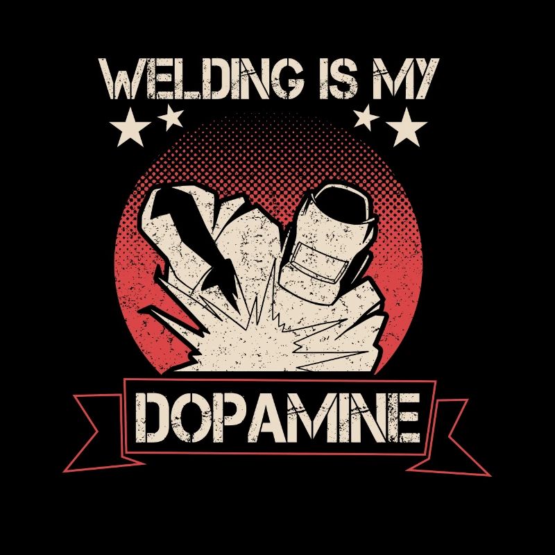 Welding is my dopamine funny blacksmith
