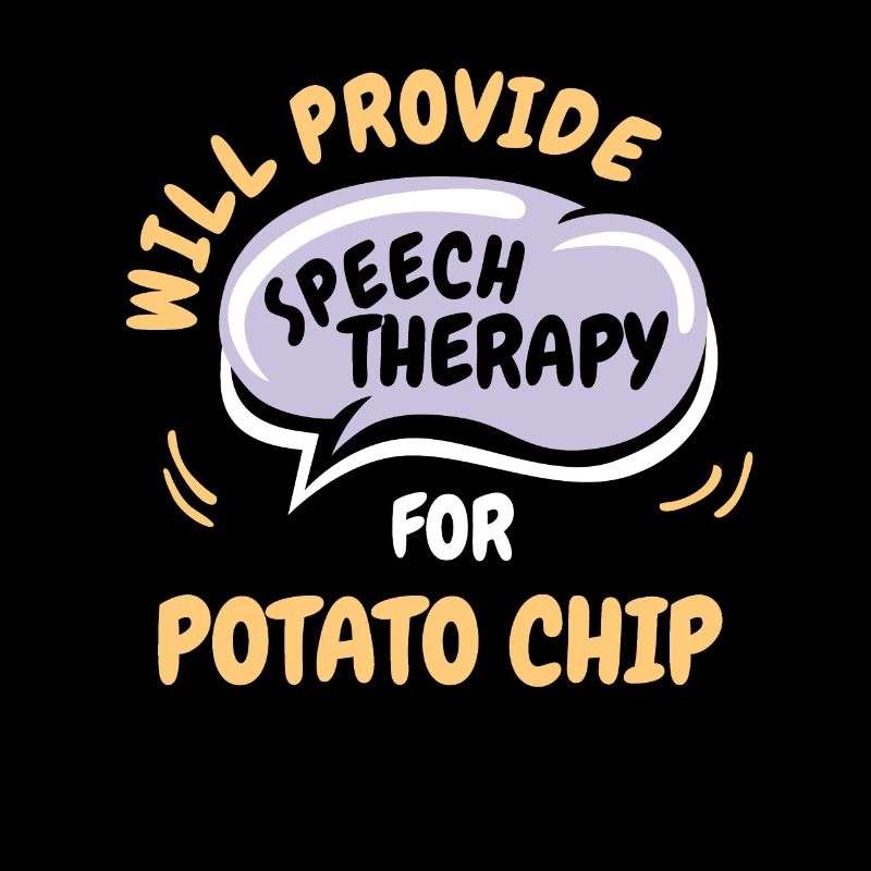 Provide Speech Therapy for Potato Chip Funny