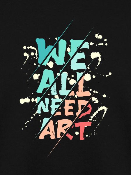 We all need art