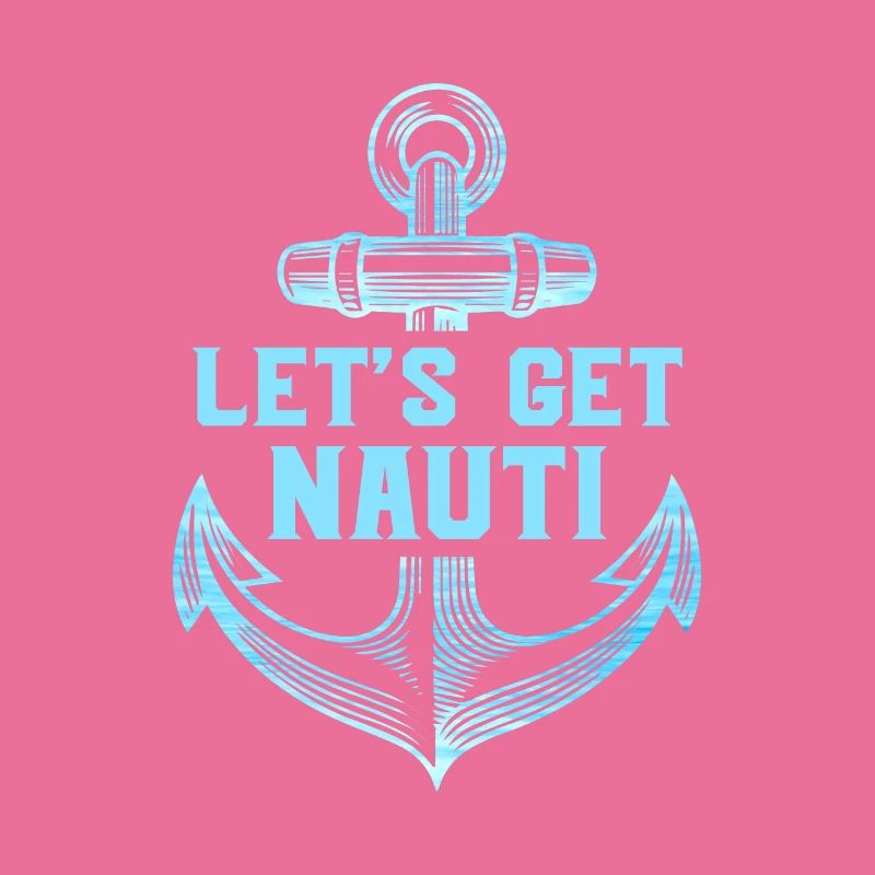 Let s get Nauti