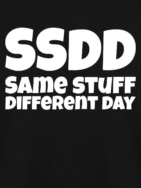 Same stuff different day