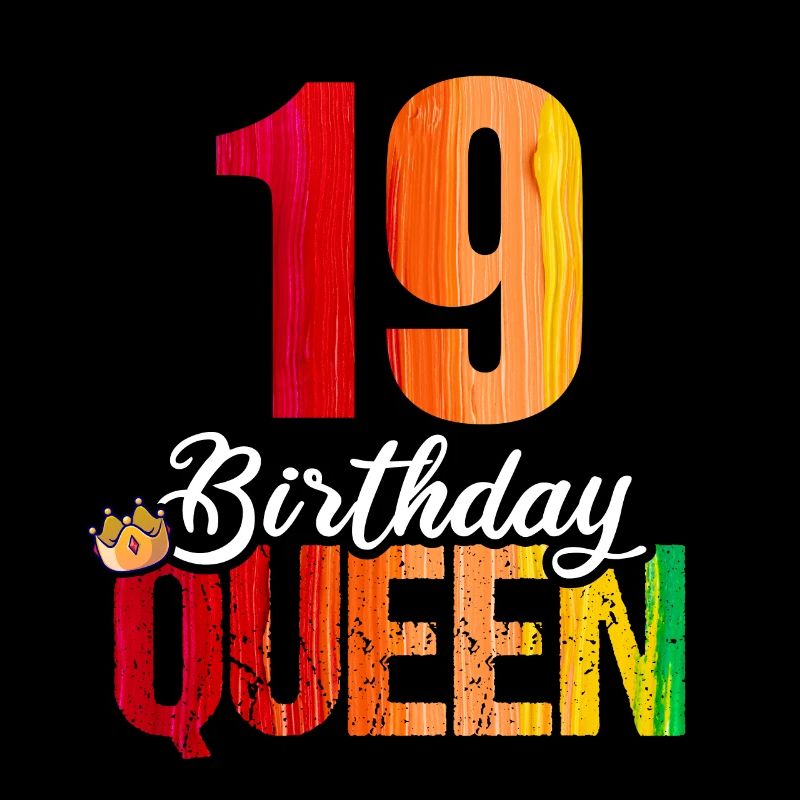 19 ans 19 anniversaire Anniversaire Queen