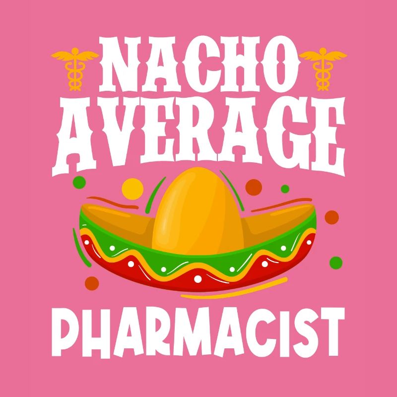 Nacho Durchschnittsapotheker Apotheke Cinco de May