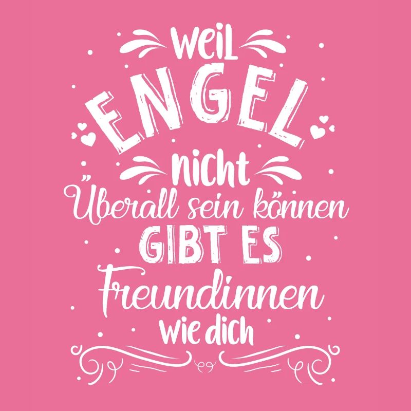 Weil Engel Nicht Überall Sein Können - Spruch Best