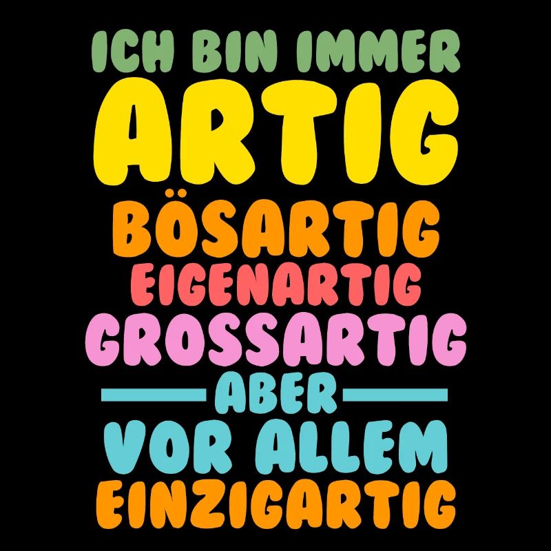 Ich Bin Immer Artig