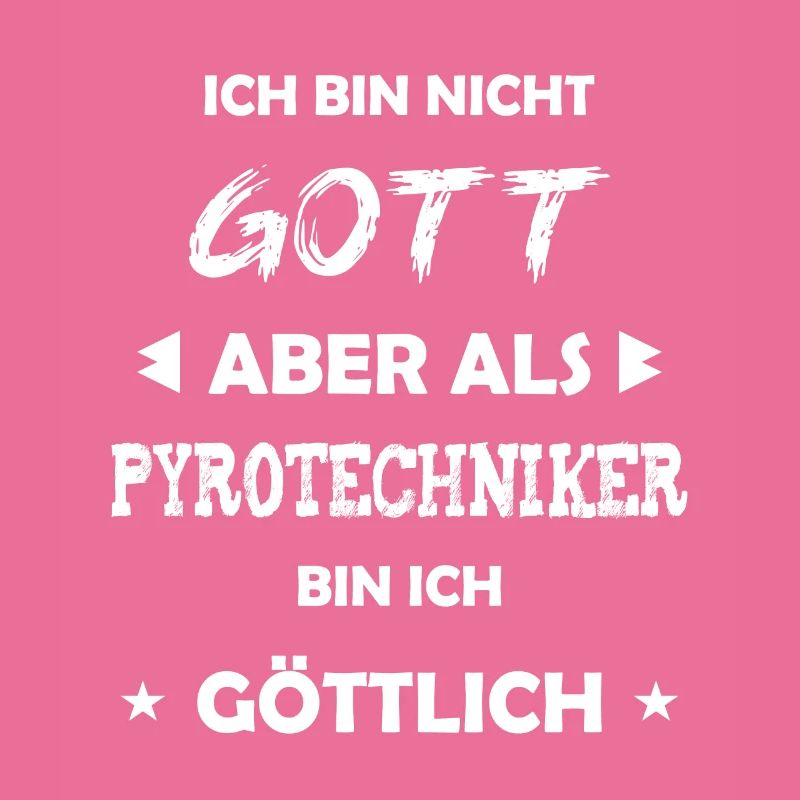 Pyrotechniker Geschenk Spruch
