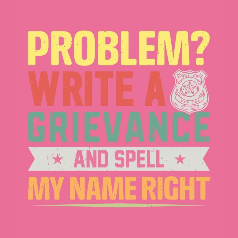 Problem? write a grievance .. Knast