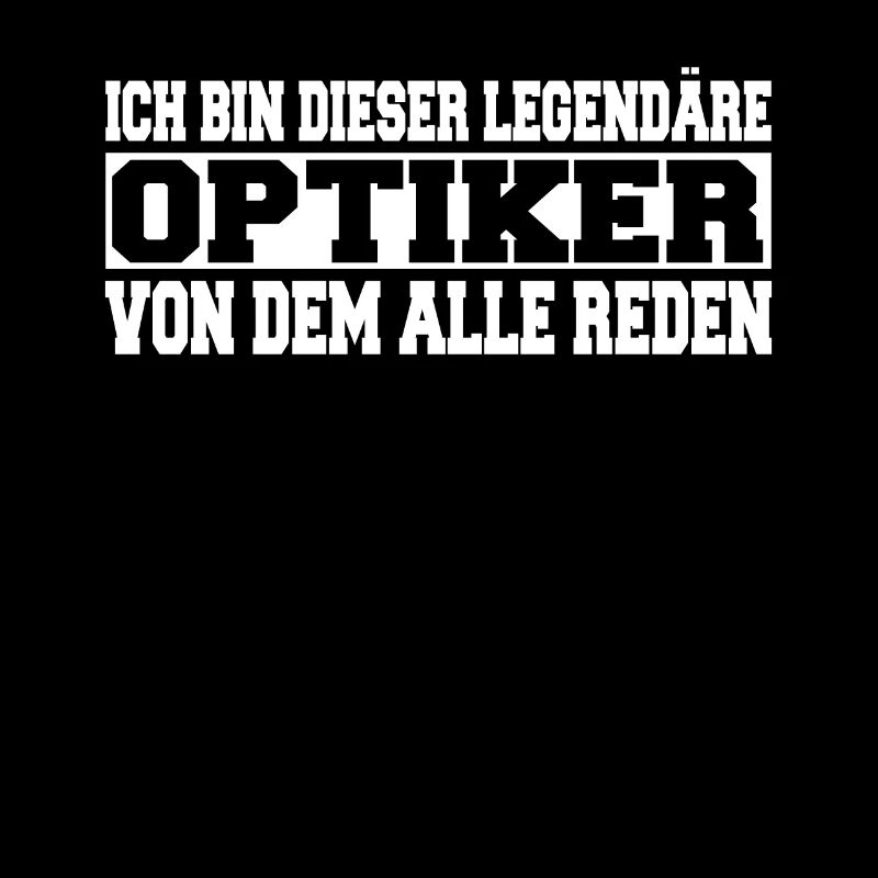 Herren Bin dieser legendäre Optiker Spruch