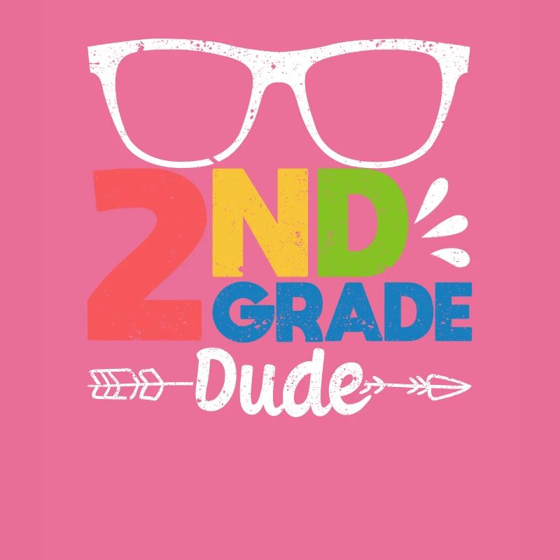 Second Grader Dude 2nd Graders Back to School