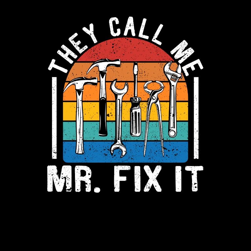 Ils m’appellent M. Fix It Funny Handyman Dad