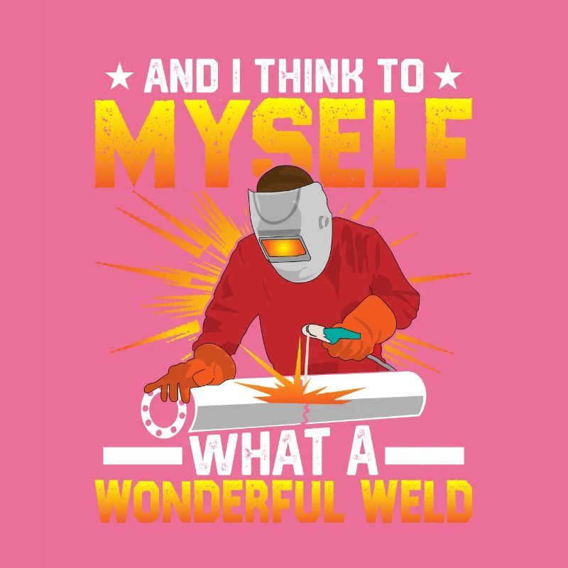 Welding Quote Men Welder Funny Dad Welding Worker