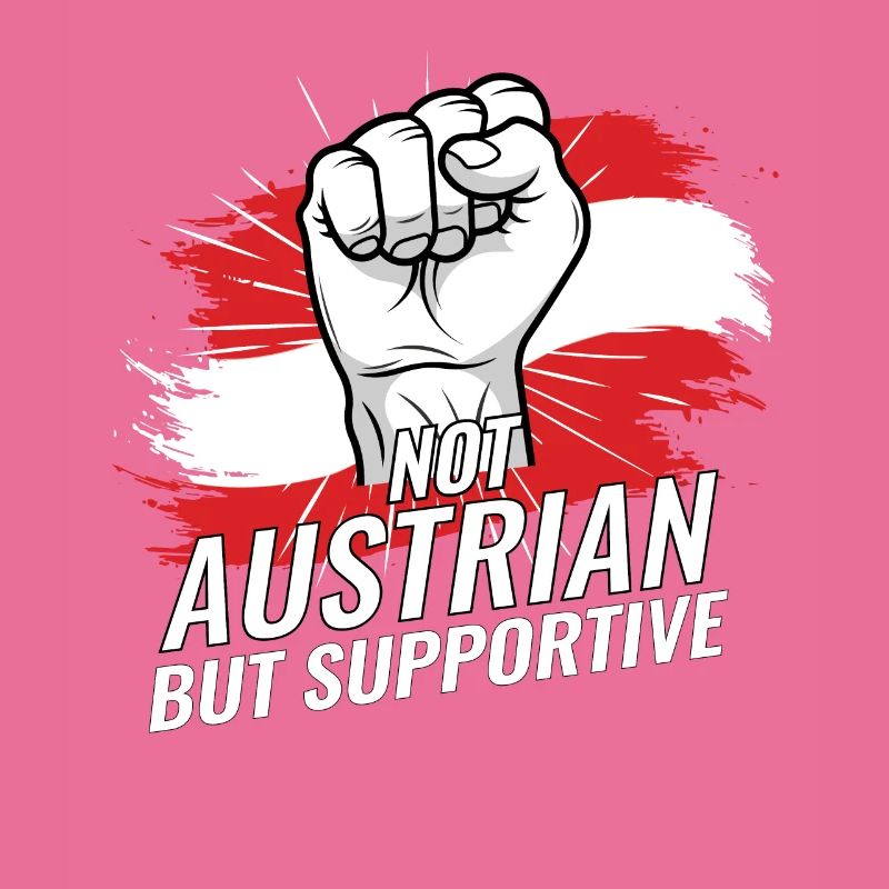 Not Austrian But Supportive Austria Flag Country