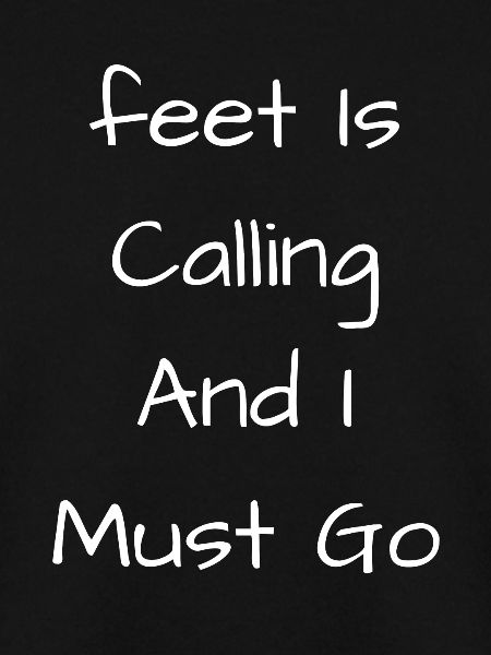 Feet Lover Zitat Fußtext
