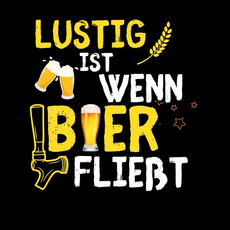 Lustig Ist Wenn Bier Fließt