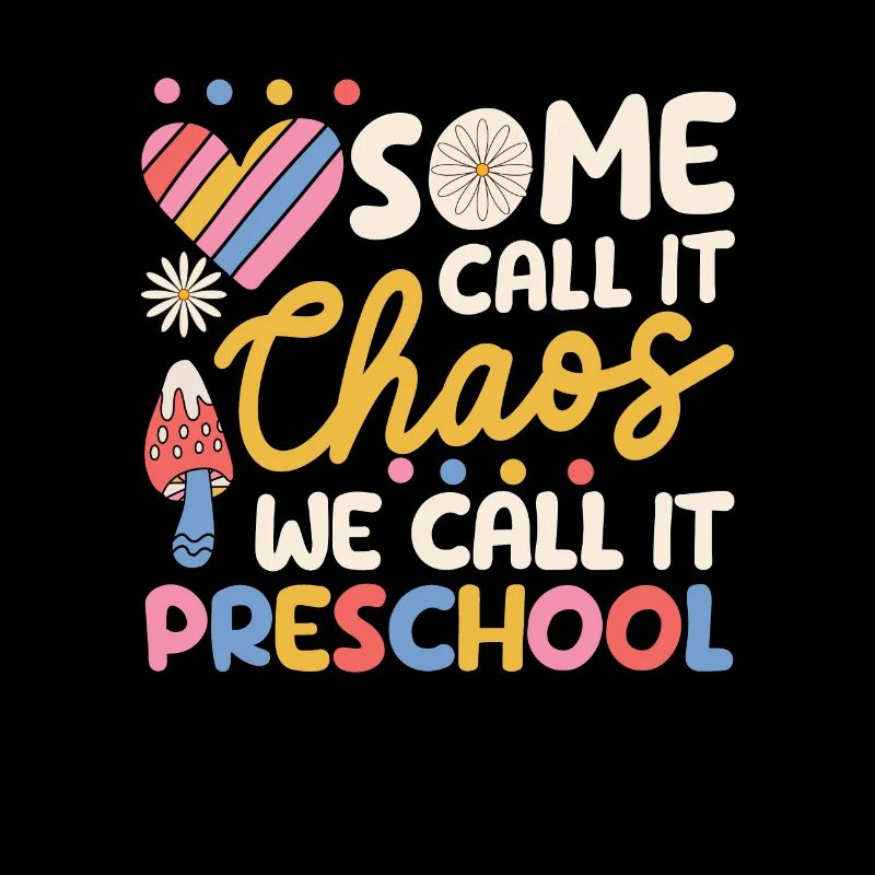 Some call it chaos, we call it preschool