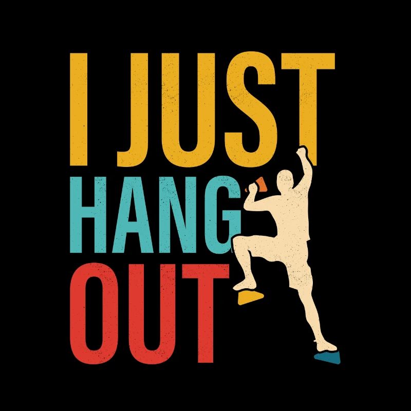 I Just Hang Out Boulder Climbing