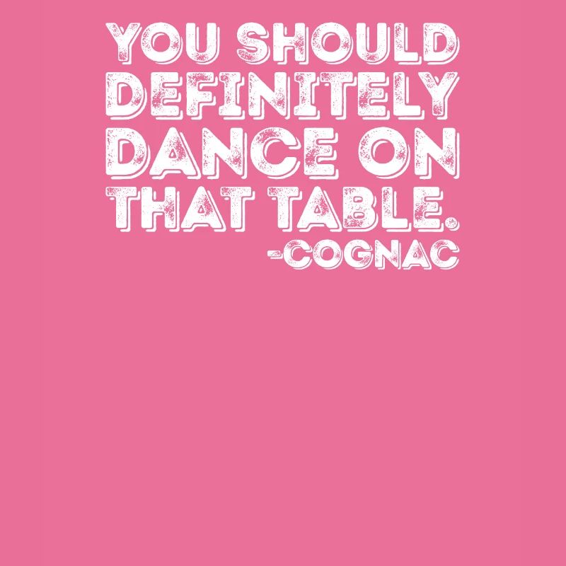 Vous devriez absolument danser sur cette table Cognac