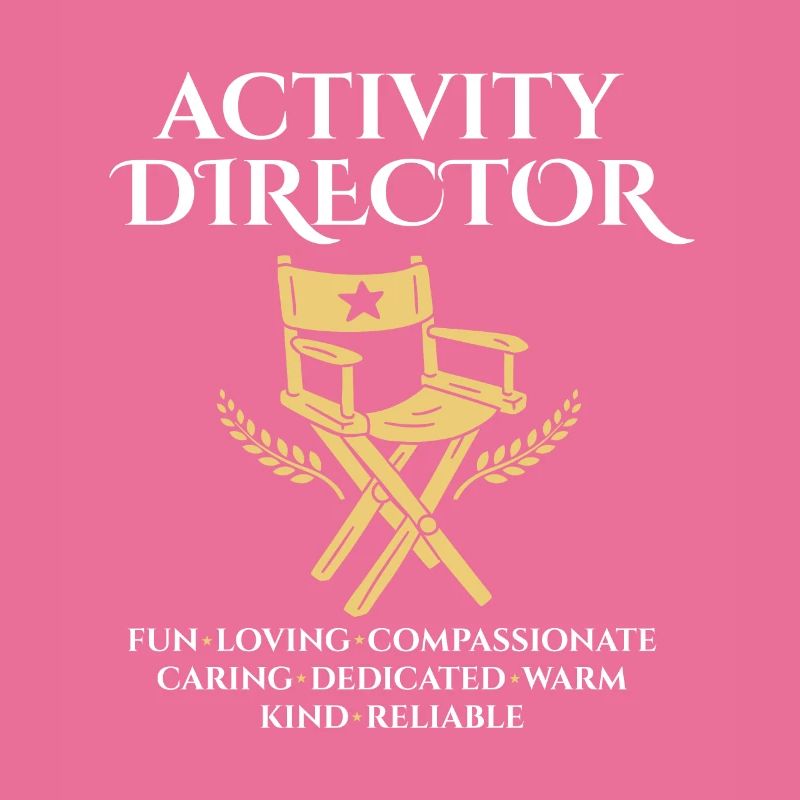 Proud Activity Director Appreciation Professional