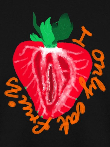 I only eat fruits