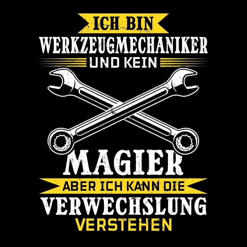 I'm a toolmaker and not a magician