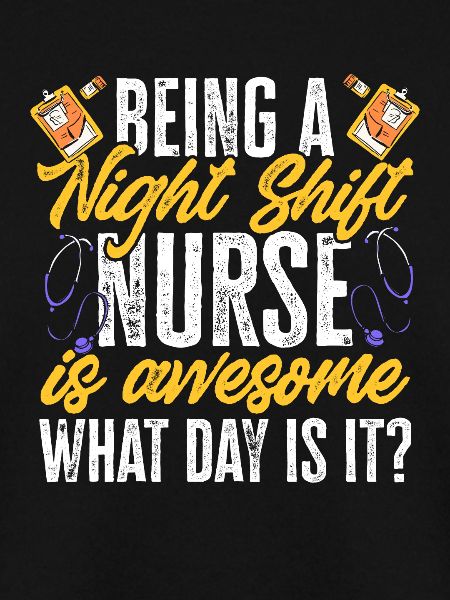 Night Shift Nurse