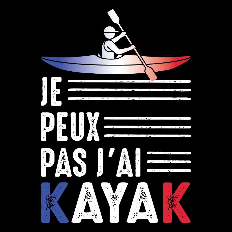 I can't I kayak Kayaker canoeist paddle