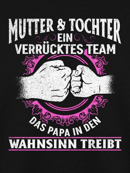 Mutter & Tochter Zusammen unschlagbar