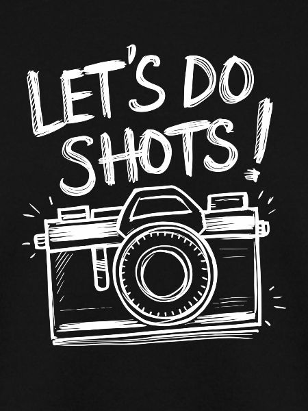 Let's do shots!