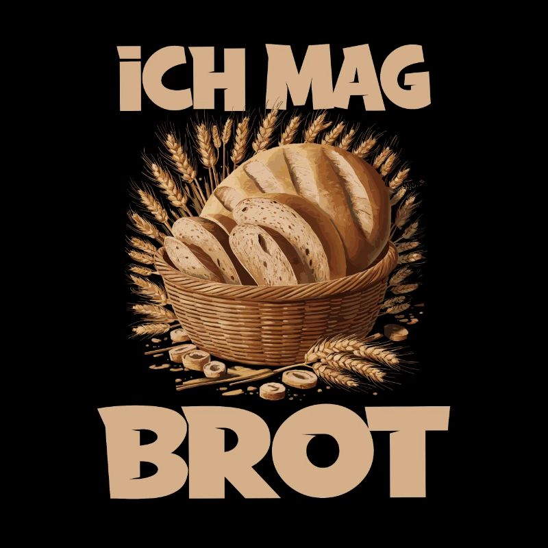 Ich mag Brot Bäcker Bäckerei