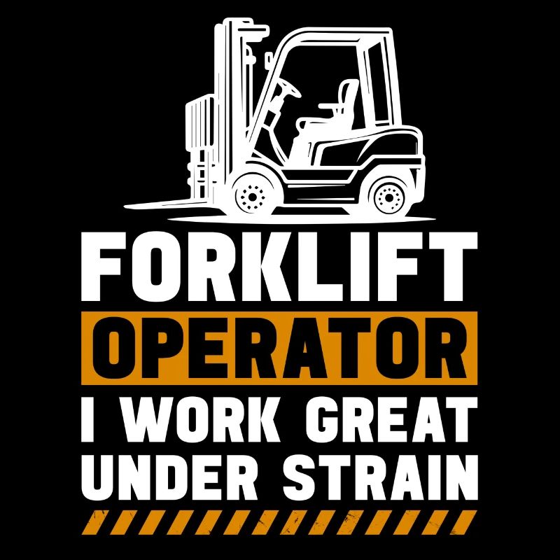 Forklift operator sarcastic forklift quote