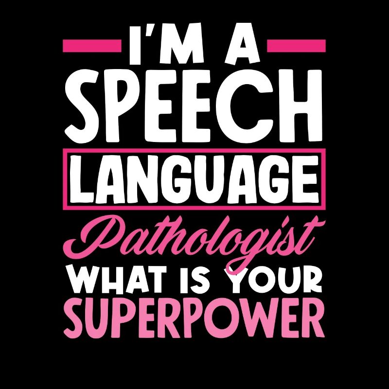 Speech therapist What is your superpower