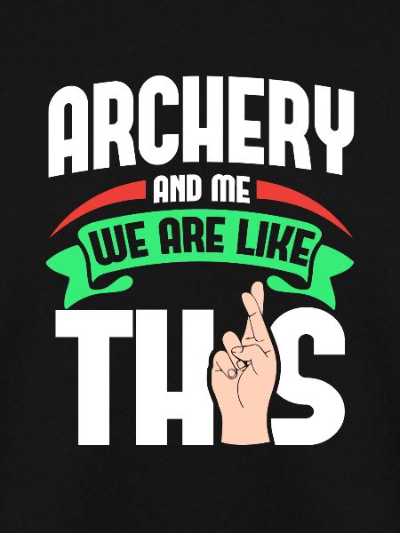 Archery Me Are Like