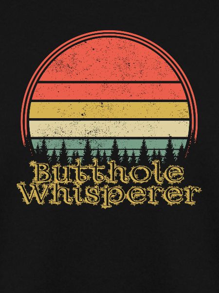 Butthole Whisperer