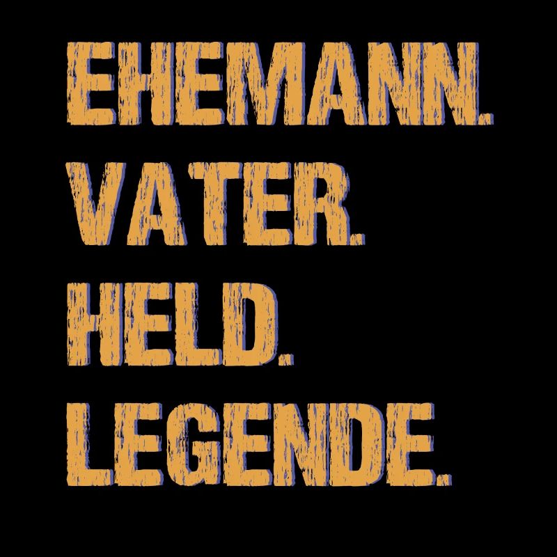 Ehemann Vater Held Legende