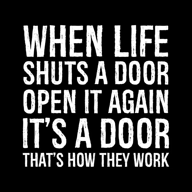 when life shuts a door