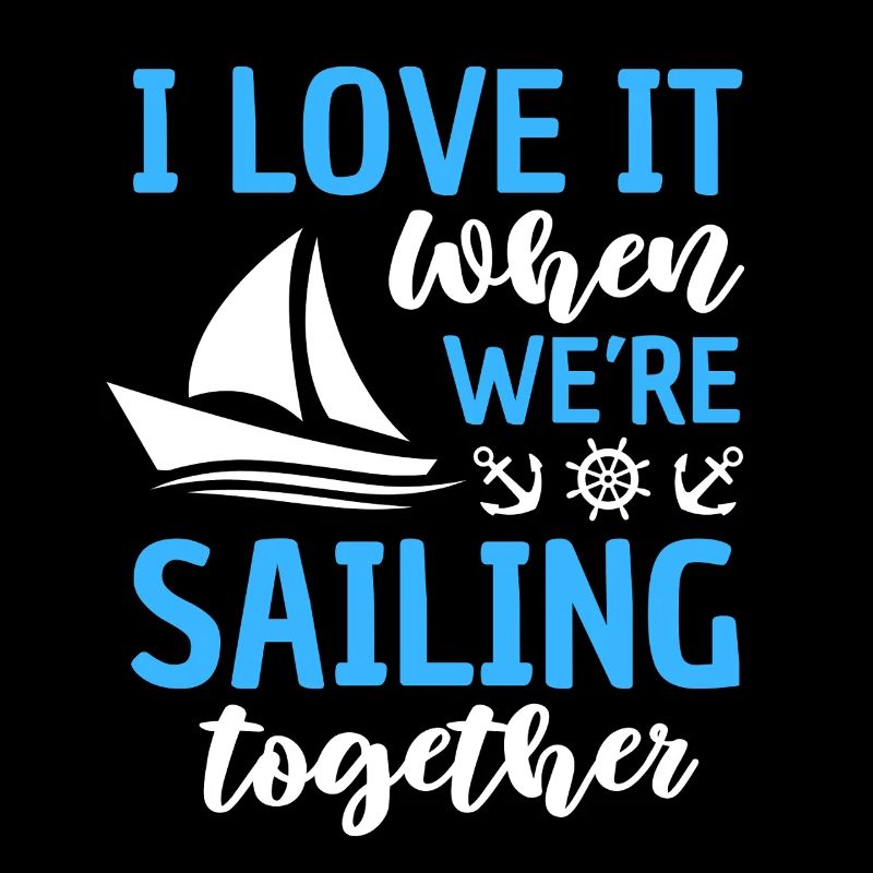 Funny Sailing Saying Sailing