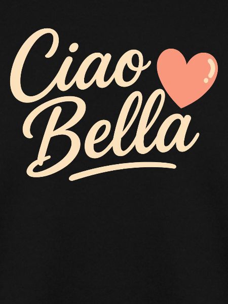Ciao Bella