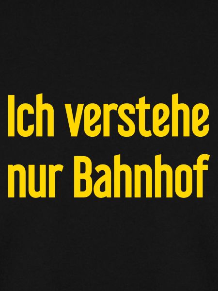 Ich verstehe nur Bahnhof