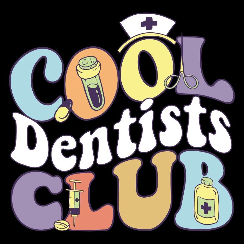Cool Dentists Club Dentiste Dentiste Dentiste